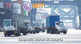 Ekspedisi Murah di Jakarta Bersama NCT Cargo